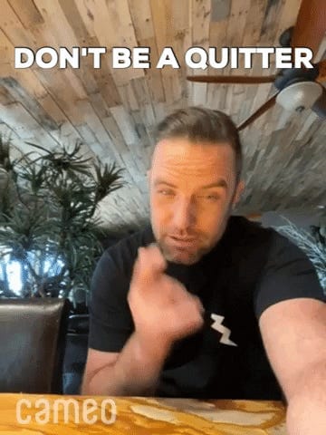 🫠n Quitting